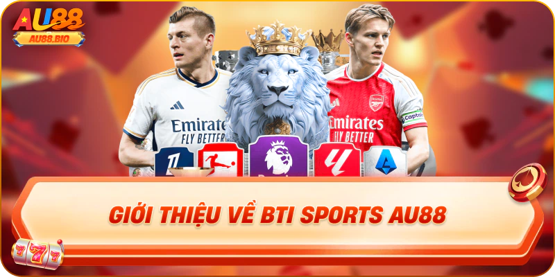 Giới thiệu về bti sports au88