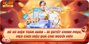 Xổ Số Điện Toán AU88 - Bí Quyết Chinh Phục, Mẹo Chơi Hiệu Quả Cho Người Mới!